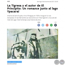 LA TIGRESA Y EL AUTOR DE EL PRINCIPITO: UN ROMANCE JUNTO AL LAGO YPACARA - Por ANDRS COLMN GUTIRREZ - Domingo, 03 de Diciembre de 2017